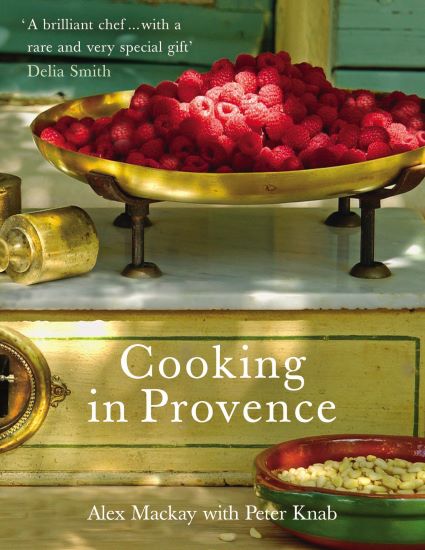 Alex Mackay = Cooking in Provence